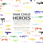 War Child: Heroes only £4.99
