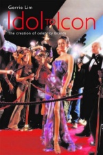 Idol to Icon: The creation of celebrity brands only £3.99