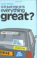 Is It Just Me or Is Everything Great? only £3.99