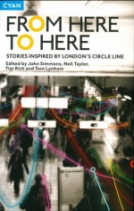 From Here to Here: Stories Inspired by London's Circle Line only £3.99