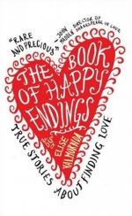 The Book of Happy Endings: True Stories About Finding Love only £2.99