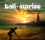 Bali Sunrise only £2.99