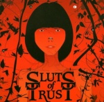 We Are All Sluts of Trust only £2.99
