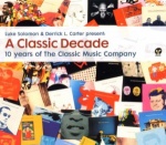 A Classic Decade: Luke Solomon and Derrick L Carter Present.../10 Years of the Classic Music Company only £2.99