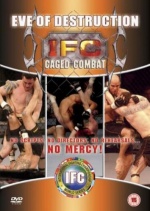 IFC - Eve Of Destruction (Caged Fighting) [DVD] [2005] only £2.99