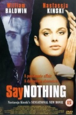 Say Nothing [DVD] only £2.99