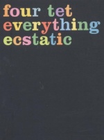 Four Tet - Everything Ecstatic only £5.99