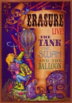 Erasure - the Tank, the Swan and the Balloon: Live [DVD] only £2.99