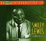 A Proper Introduction to Smiley Lewis: Gumbo Blues only £4.99