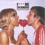 F*** Me I'm Famous only £8.99