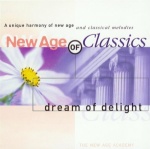 New Age of Classics: Dream of Delight (US Import) only £5.99