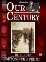 Our Century 1914 - 1918 - Beyond The Front [DVD] only £2.99