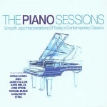 The Piano Sessions: Smooth Jazz Interpretations of Today's Contemporary Classics only £3.99
