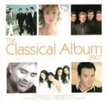 The Classical Album 2007 only £4.99