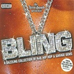 Bling: a Dazzling Collection of Rnb, Hip Hop & Garage Gems only £2.99