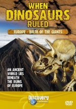 When Dinosaurs Ruled - Europe - Birth Of The Giants [DVD] only £2.99