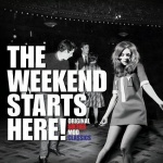 The Weekend Starts Here! only £6.99