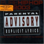 Pure Hip Hop Vol.2: Pure Hip Hop 2003/More Explicit Beats Mixed By DJ Swerve only £3.99