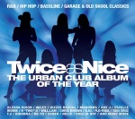Twice As Nice - the Urban Club Album of the Year: Mixed By Shortee Blitz, Scottie B & DJ Ironik/Parental Advisory only £2.99