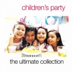 Children's Party - the Ultimate Collection only £2.99