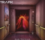 CLUB TRAFIKANA only £2.99