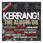 Kerrang - the Album 2008 only £6.99