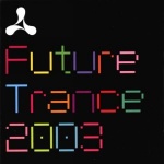 Cream - Future Trance 2003 only £4.99