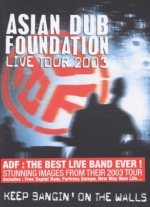 Asian Dub Foundation: Keep Bangin' on the Walls [DVD] only £8.99