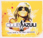 Club Azuli 02/06: Unmixed Version only £7.99