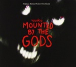 Mounted by The Gods - Voodoo only £2.99