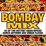 Bombay Mix (Mixed By Bhangra Knights And Rishi Rick) only £1.99