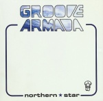 Groove Armada CD - Northern Star only £8.99