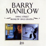 Swing Street / Manilow Sings Sinatra only £19.99