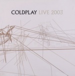 Coldplay - Live 2003 [DVD] [2008] only £3.99