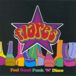 Flares - Feel Good Funk 'n' Disco only £6.99