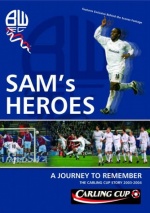 Bolton Wanderers Fc: the Carling Cup Story - Sam's Heroes [DVD] only £6.99