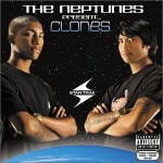 The Neptunes Present... Clones only £4.99