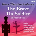 The Brave Tin Soldier and Other Fairy Tales (BBC Audiobooks) only £4.99