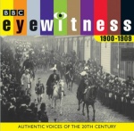 Eyewitness the 1900s: Authentic Voices of the 20th Century (BBC Eyewitness) only £4.99