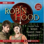 Robin Hood, Who Shot the Sheriff? only £4.99