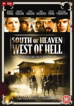 South Of Heaven, West Of Hell [2001] [DVD] only £3.99