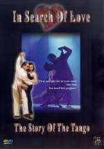 In Search Of Love - The Story Of The Tango [DVD] only £4.99