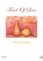 Past Echoes - Food Of Love [DVD] only £2.99