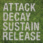 Attack, Decay, Sustain, Release [Limited Edition] only £4.99