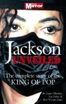 Jackson: Unveiled: The Complete Story of the King of Pop only £2.99