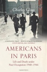 Americans in Paris: Life and Death under Nazi Occupation 1940-44 only £2.99