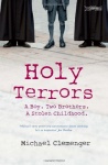 Holy Terrors: A Boy, Two Brothers, A Stolen Childhood only £2.99