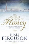 The Ascent of Money: A Financial History of the World only £2.99