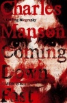 Charles Manson: Coming Down Fast only £2.99