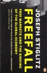 Freefall: Free Markets and the Sinking of the Global Economy only £2.99